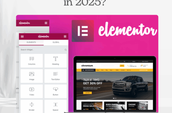 Why Elementor Remains the Go-To Page Builder for WordPress in 2025